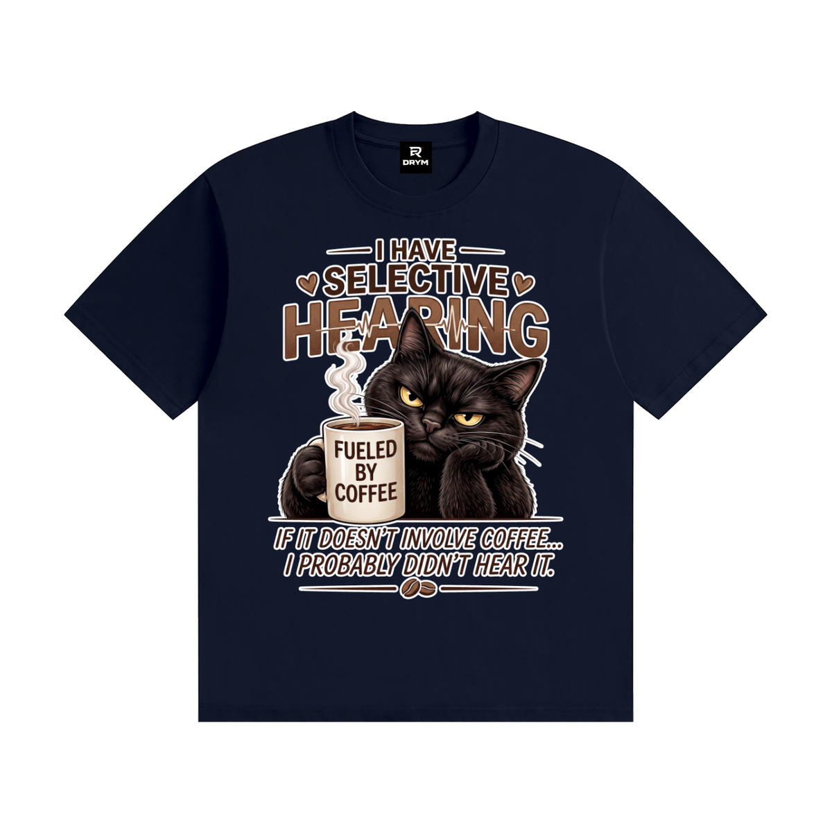 Selective Hearing Coffee Cotton T-Shirt